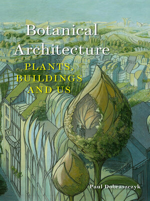 cover image of Botanical Architecture